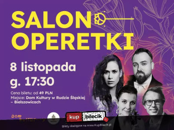 Ruda Śląska Wydarzenie Koncert Salon Operetki