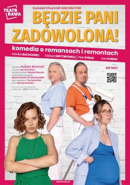 Ruda Śląska Wydarzenie Spektakl Będzie Pani zadowolona! - nowa komedia o romansach i remontach