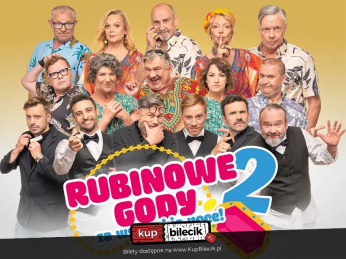 Ruda Śląska Wydarzenie Spektakl Nowa produkcja twórców komediowego hitu "Rubinowe gody"