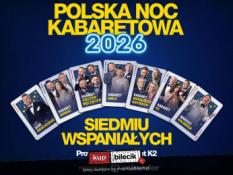 Gliwice Wydarzenie Kabaret Polska Noc Kabaretowa 2026 - Siedmiu wspaniałych