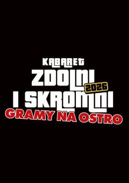 Piekary Śląskie Wydarzenie Kabaret Zdolni i Skromni - "Gramy na ostro": Testy programu