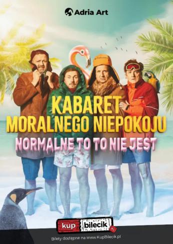 Tychy Wydarzenie Kabaret Kabaret Moralnego Niepokoju - Normalne to to nie jest