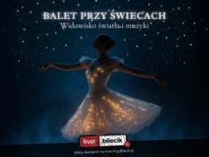 Katowice Wydarzenie Koncert Balet przy świecach
