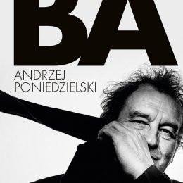 Chorzów Wydarzenie Kabaret Andrzej Poniedzielski - Nowa płyta "BA"