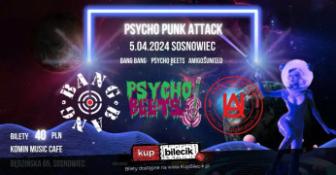 Sosnowiec Wydarzenie Spektakl Psycho Punk Attack! Bang Bang & Psycho Beets & Amigosunited